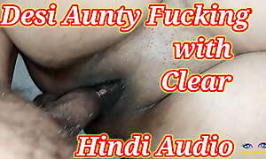 Desi Aunty Fucking with Patent Hindi Audio